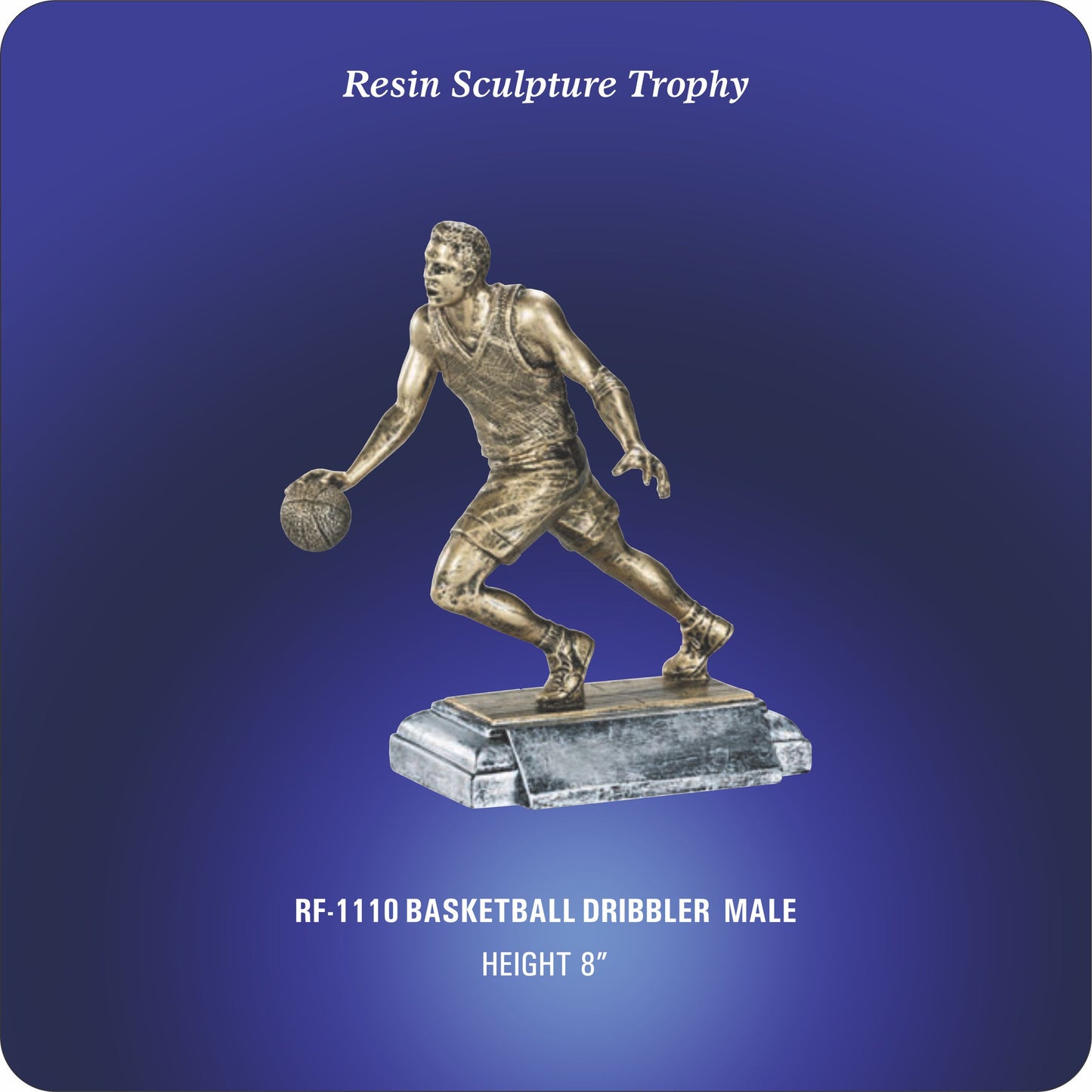 #RF-1110 - 8" Basketball Dribbler Male Resin