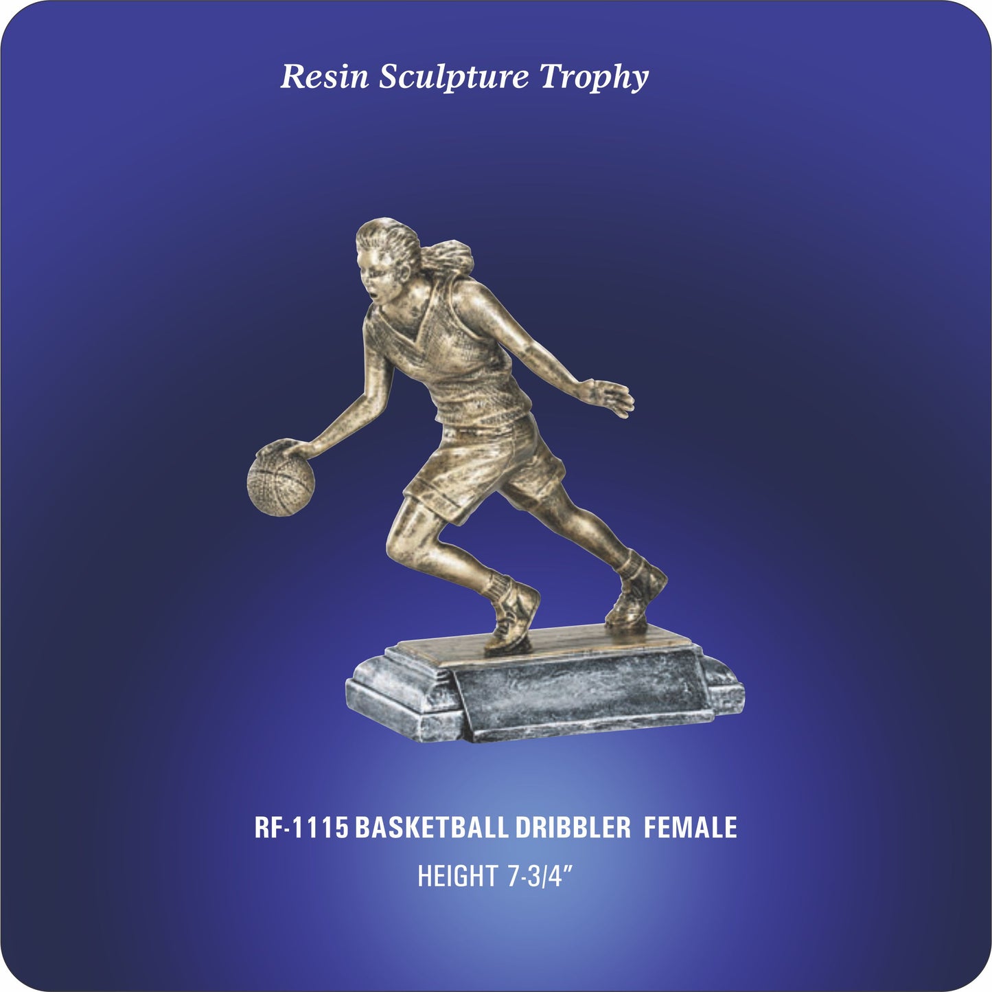 #RF1115 - 7.75" Basketball Dribbler Female Resin