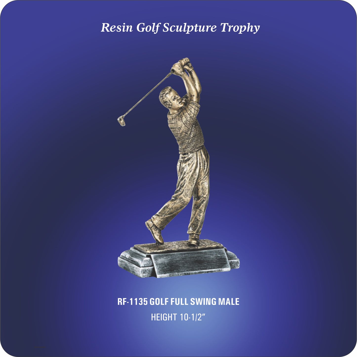 #KRF-1135 - 10.5" Golf Full Swing Male Resin